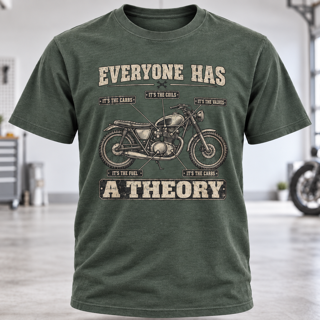 Everyone Has a Theory Motorcycle T-Shirt