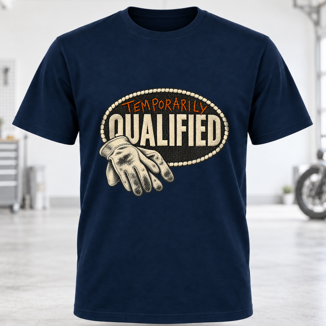 Temporarily Qualified T-Shirt