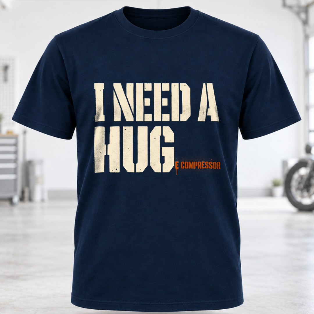 I NEED A HUGe Compressor T-Shirt