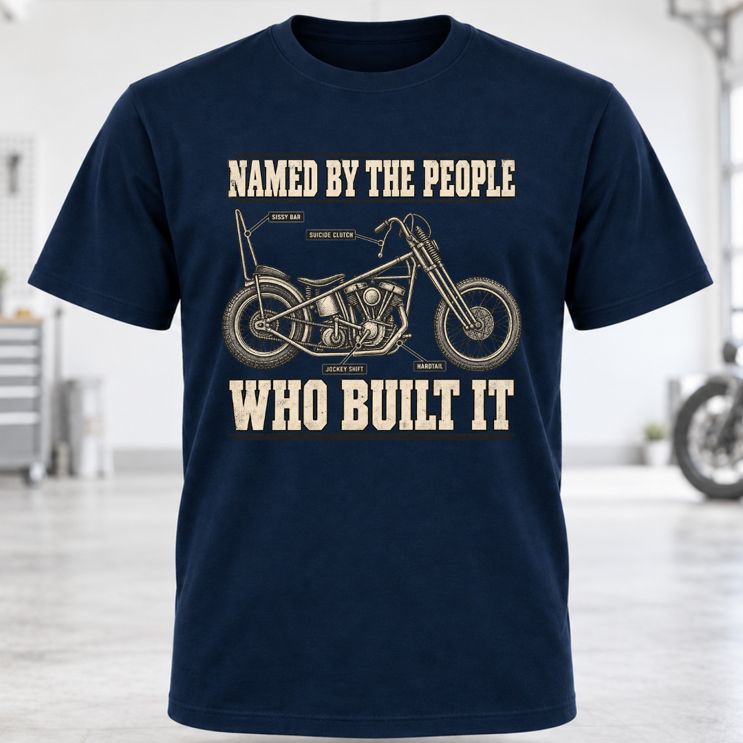 Named By The People Who Built It T-Shirt