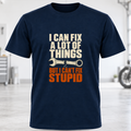 I Can Fix A Lot Of Things T-Shirt