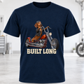 Built Long Motorcycle T-Shirt