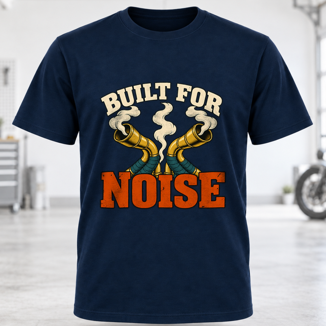 T-Shirt — "Built For Noise"