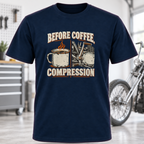 T‑Shirt - "Before Coffee Compression"