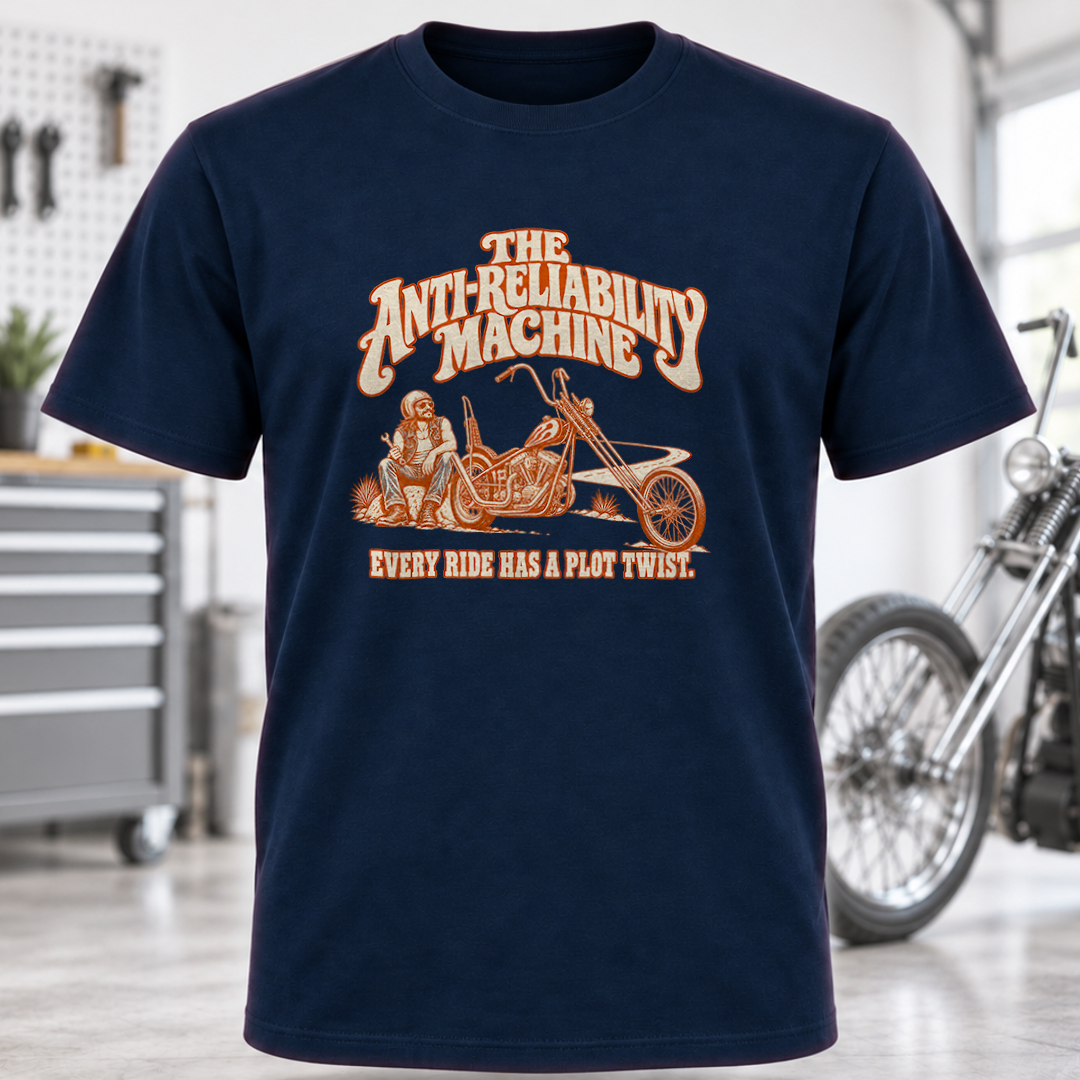 T‑Shirt — “The Anti‑Reliability Machine”