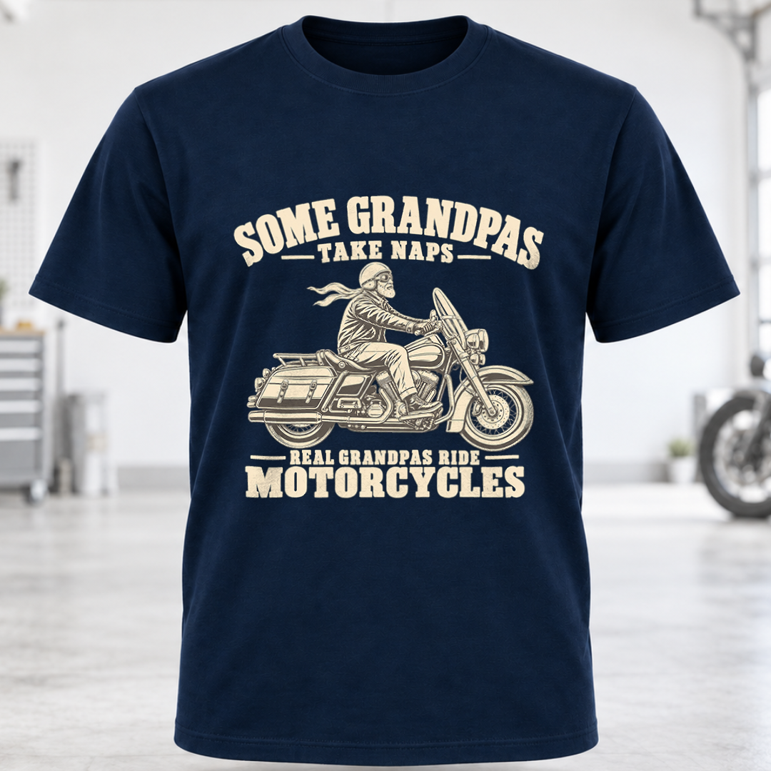 T-Shirt - "Some Grandpas Take Naps"