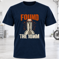 Found the 10mm T-Shirt