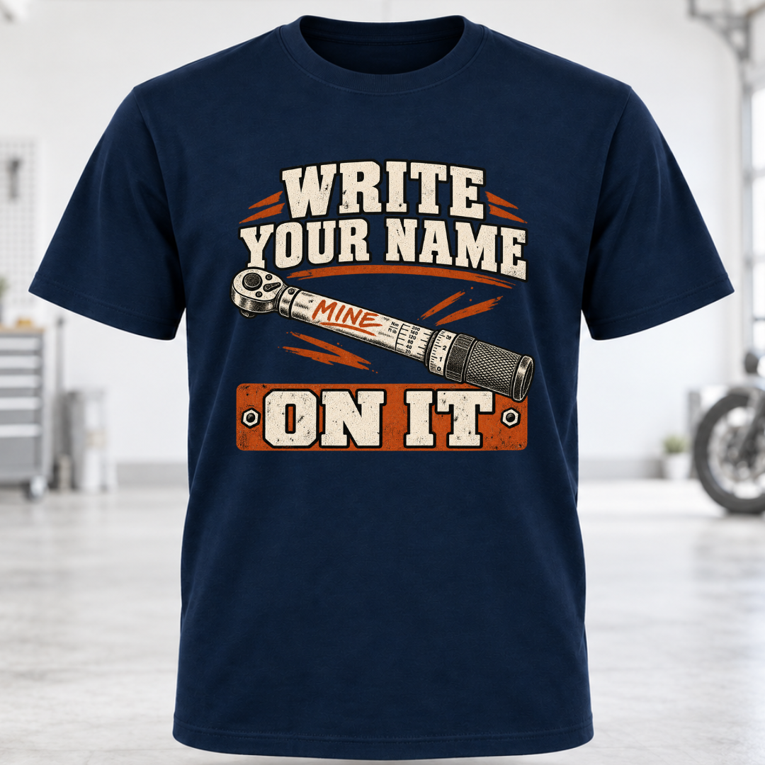 Write Your Name On It T-Shirt