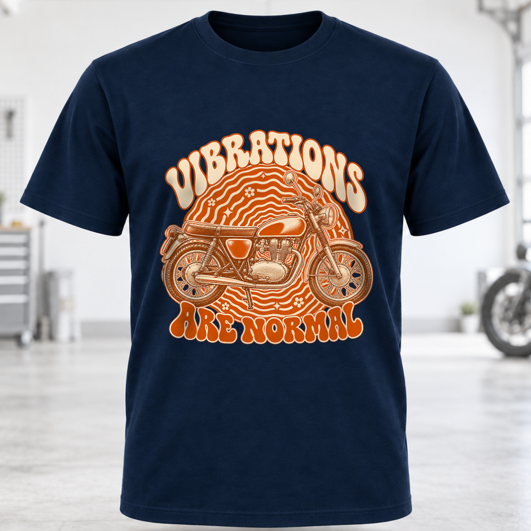 Vibrations Are Normal Motorcycle T-Shirt