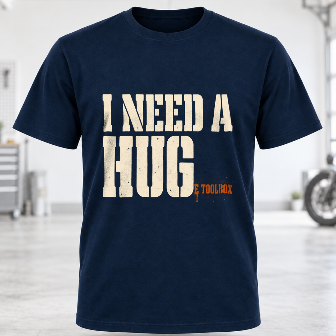 I NEED A HUGe Toolbox T-Shirt