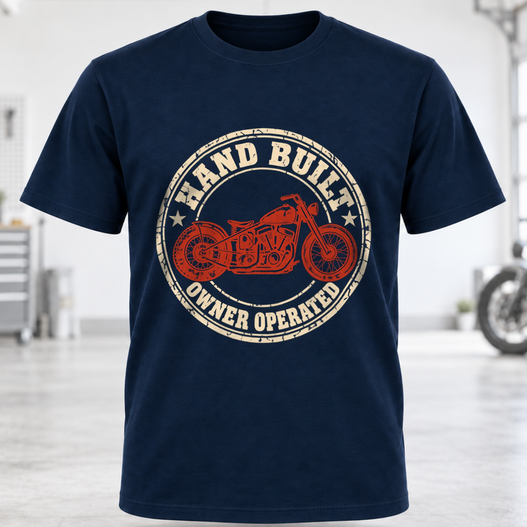 Hand Built Owner Operated Motorcycle T-Shirt