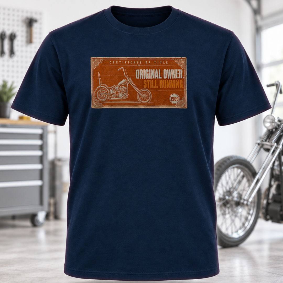 T-Shirt - "Original Owner Still Running"
