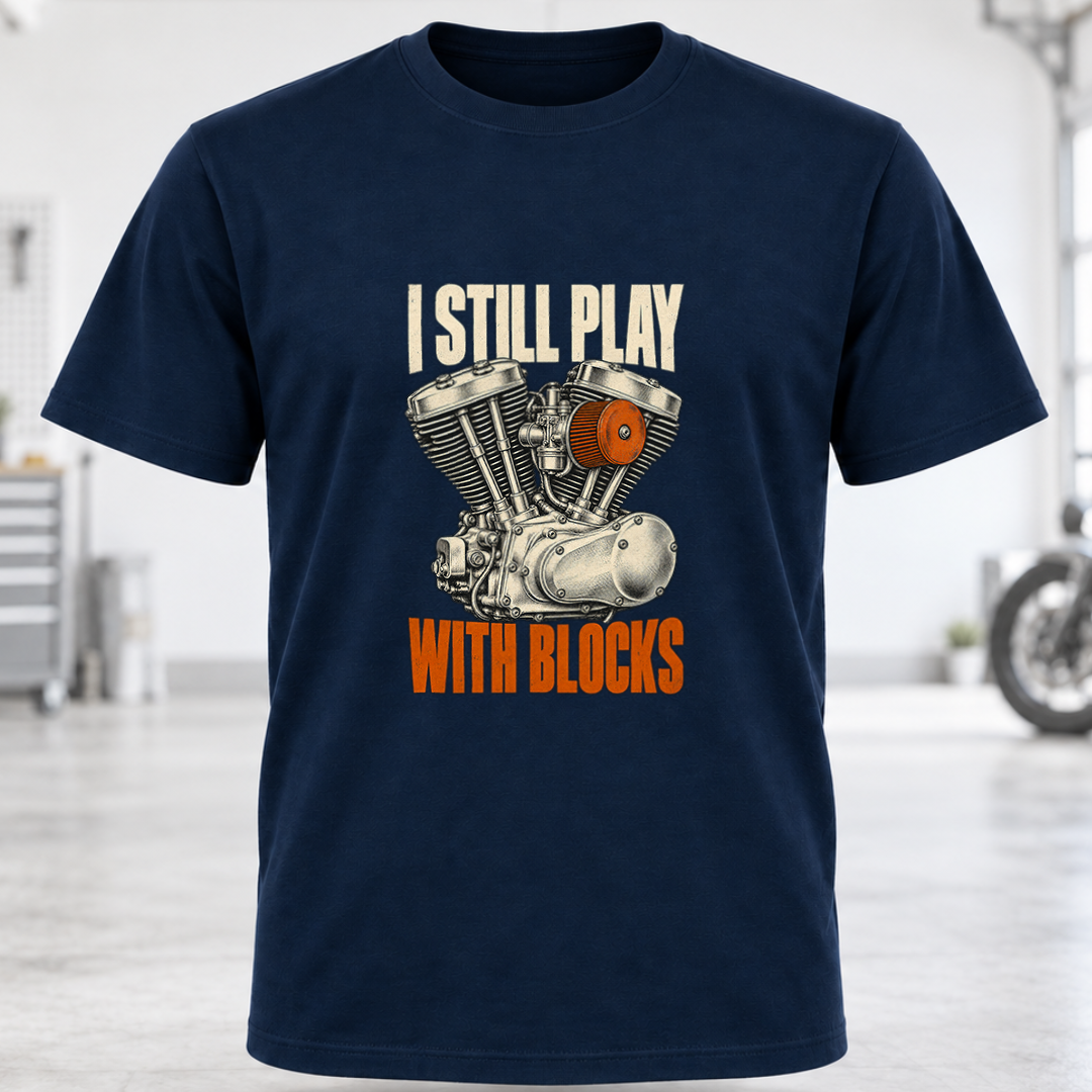 I Still Play With Blocks T-Shirt