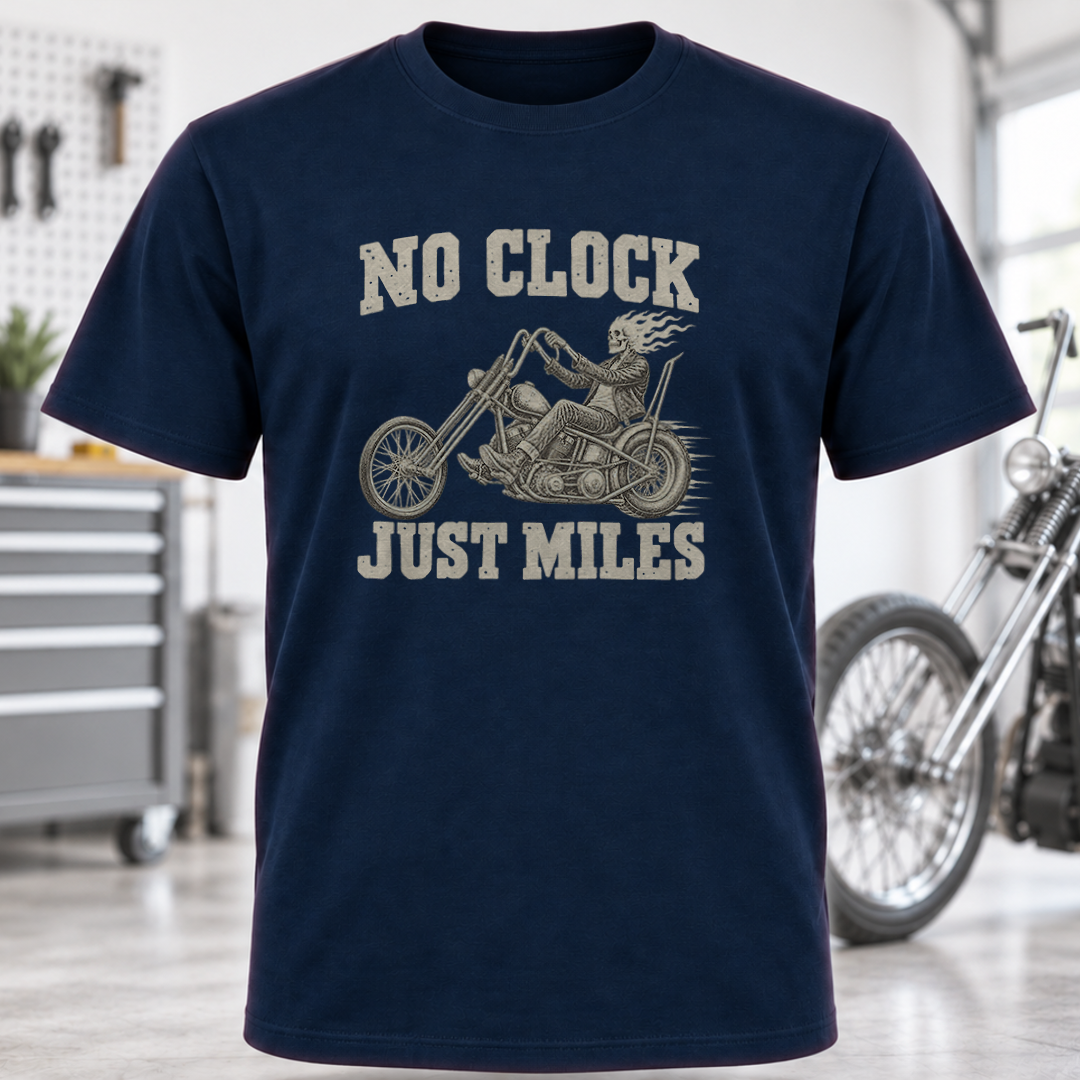 No Clock Just Miles Motorcycle T-Shirt