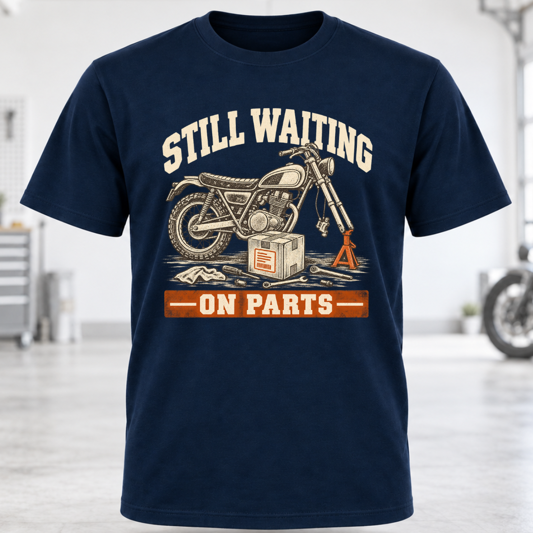 Still Waiting On Parts T-Shirt