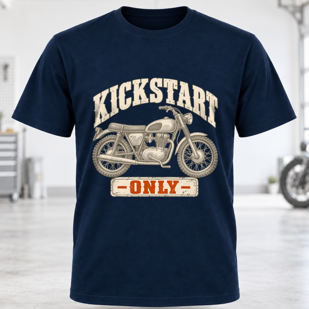 Kickstart Only T-Shirt