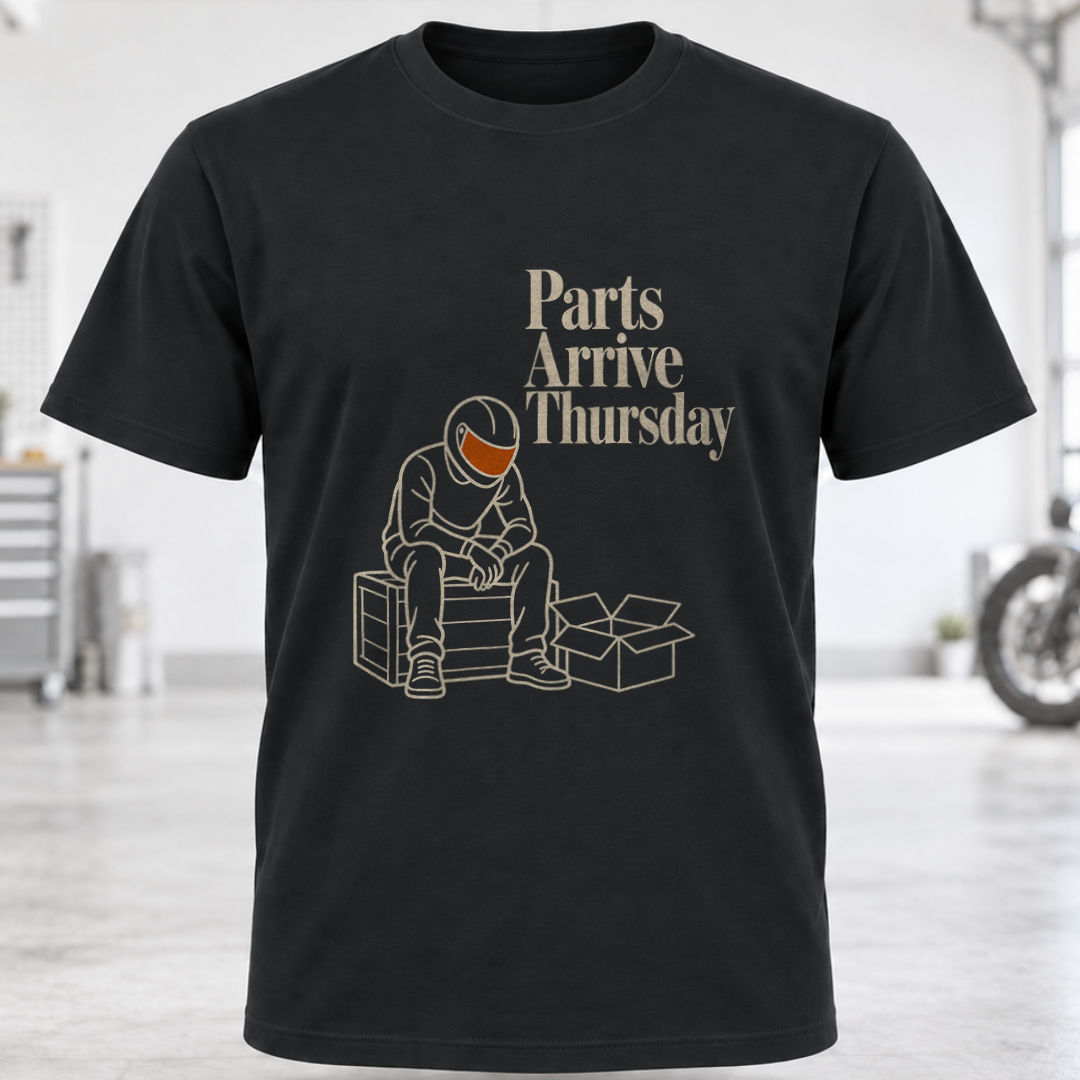 Parts Arrive Thursday T-Shirt