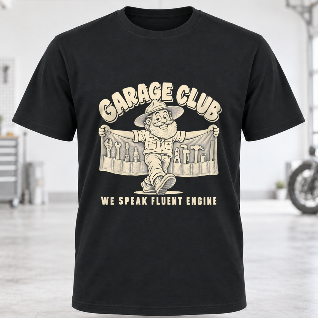 Garage Club T-Shirt - "We Speak Fluent Engine"