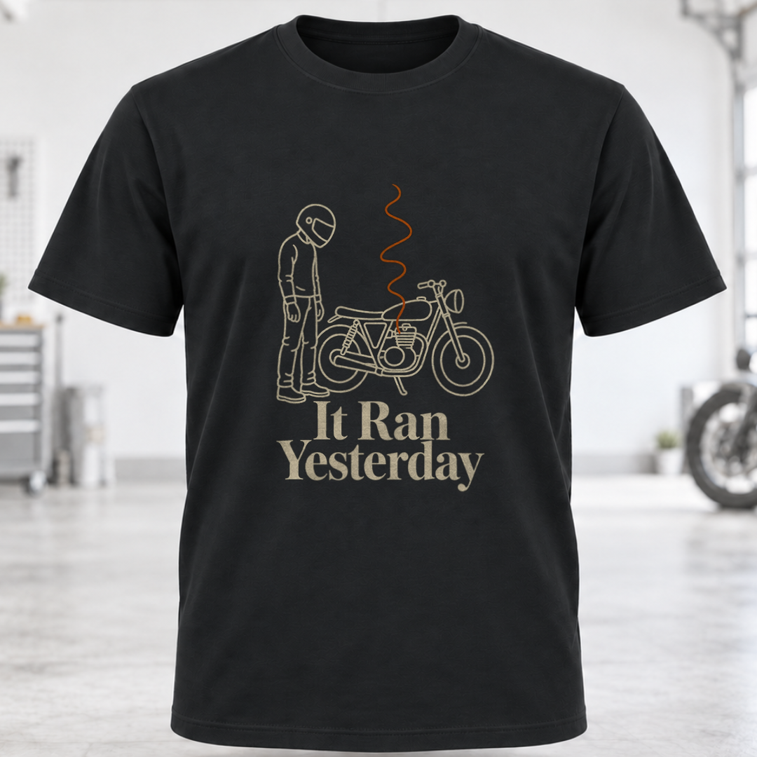 T-Shirt — It Ran Yesterday