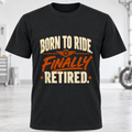 Retired Biker T-Shirt