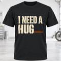 I NEED A HUGe Compressor T-Shirt