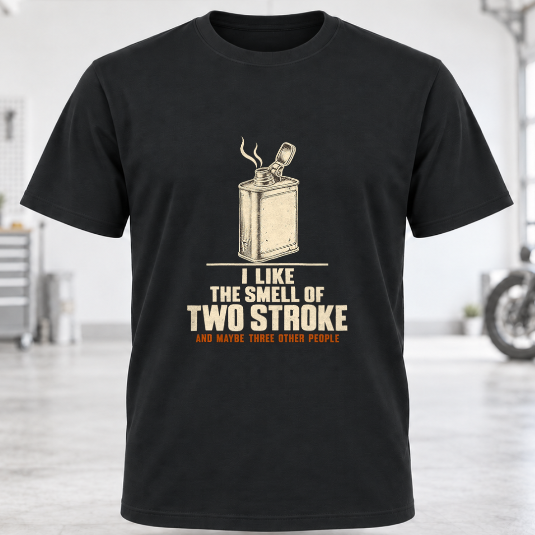 Two-Stroke Smell T-Shirt