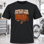 Packed for the Ride Home T-Shirt
