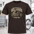 Nobody Knows More About Oil Leaks Than Me Motorcycle T-Shirt