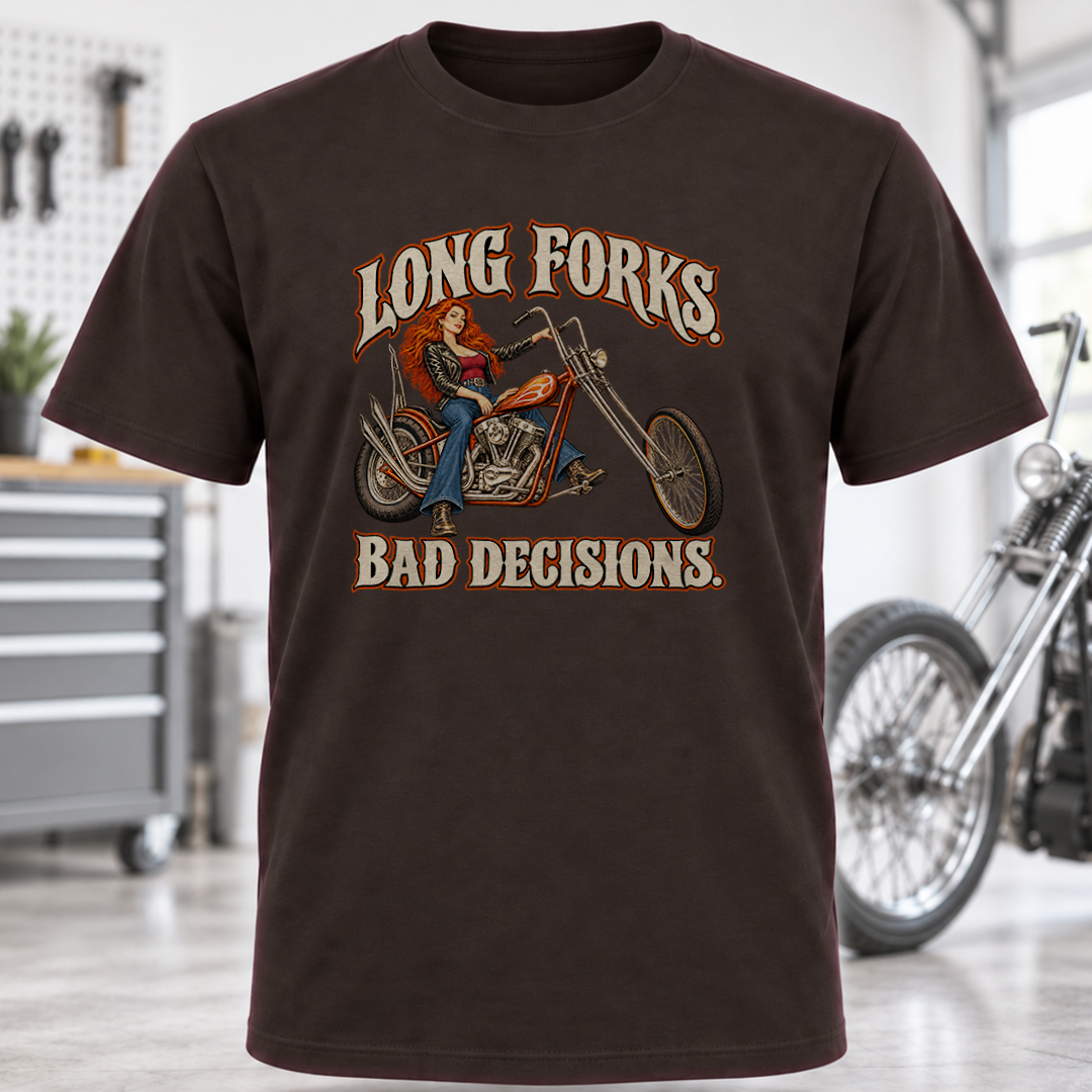 Long Forks, Bad Decisions Chopper T-Shirt