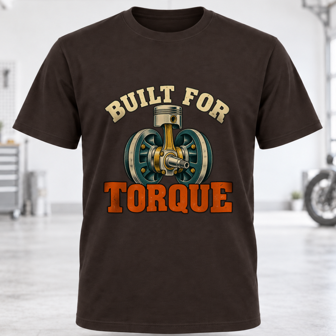 Built for Torque T-Shirt