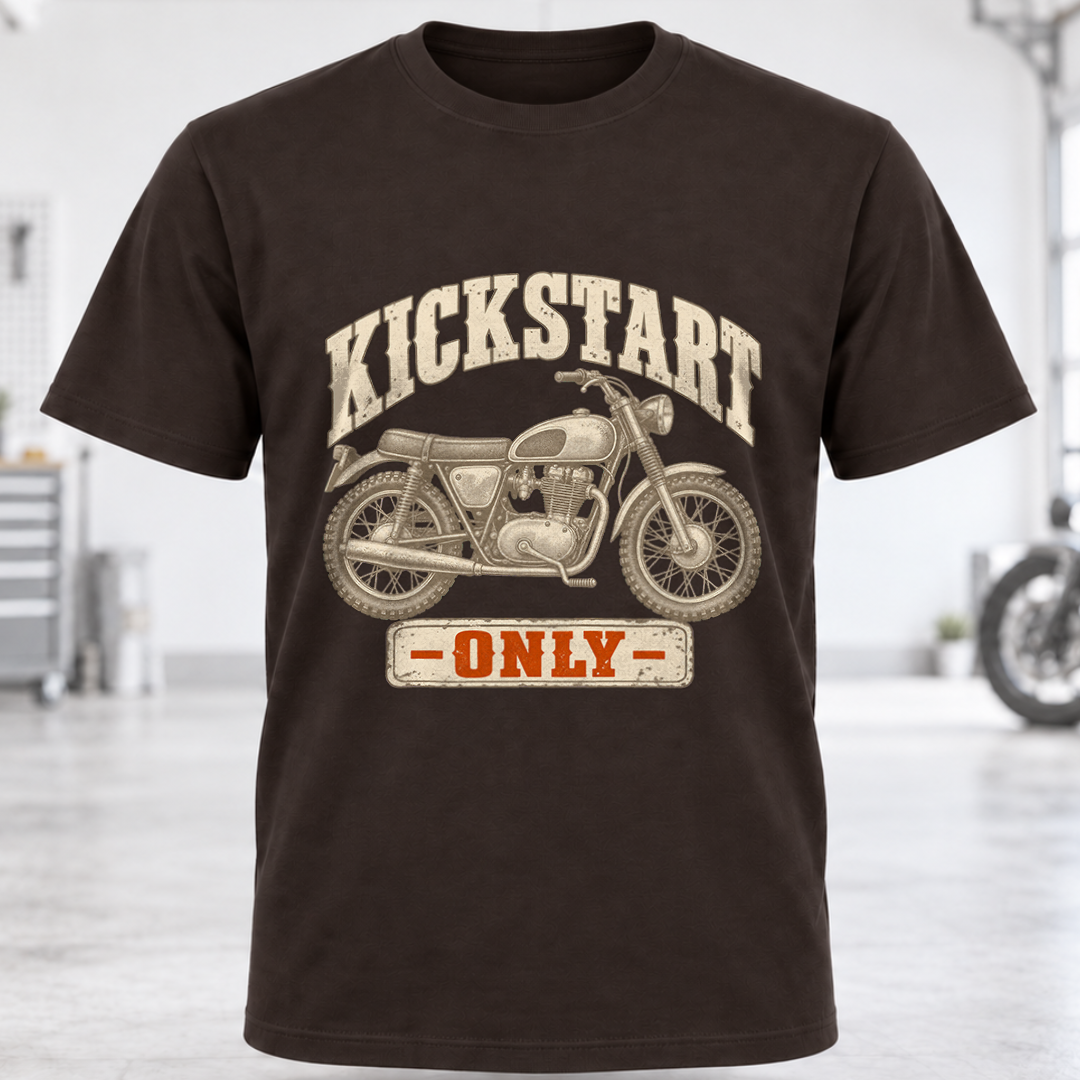 Kickstart Only T-Shirt