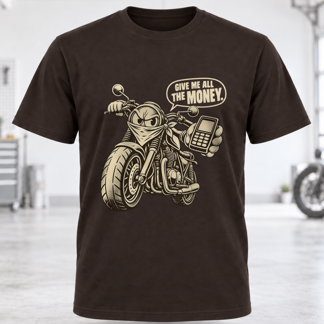 Give Me All The Money Motorcycle T-Shirt