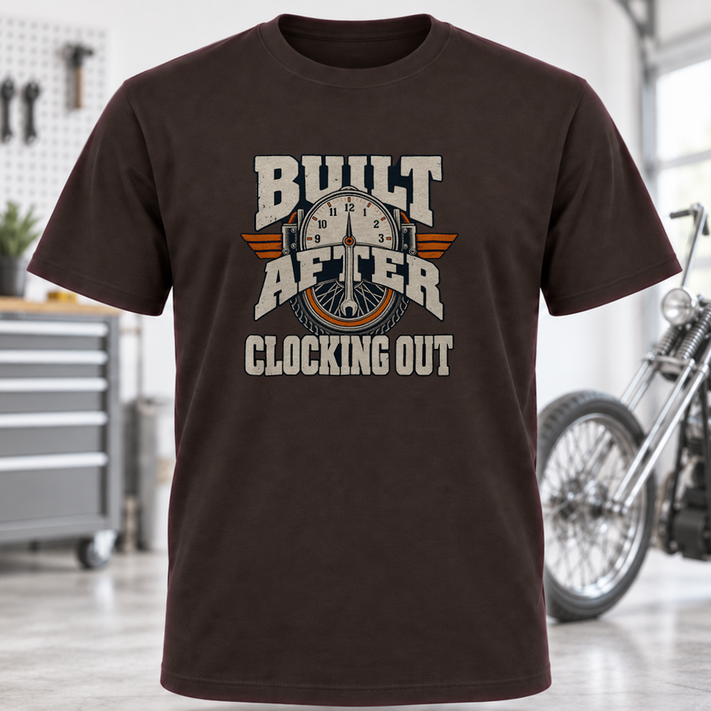 Built After Clocking Out T-Shirt