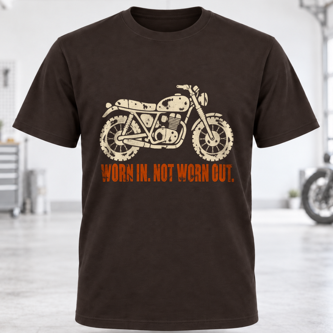 Worn In. Not Worn Out T-Shirt