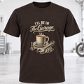I'll Be In The Garage T-Shirt