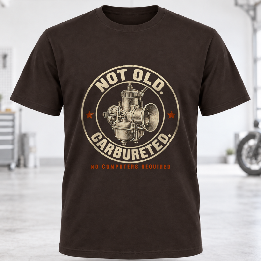 "Not Old, Carbureted" T-Shirt