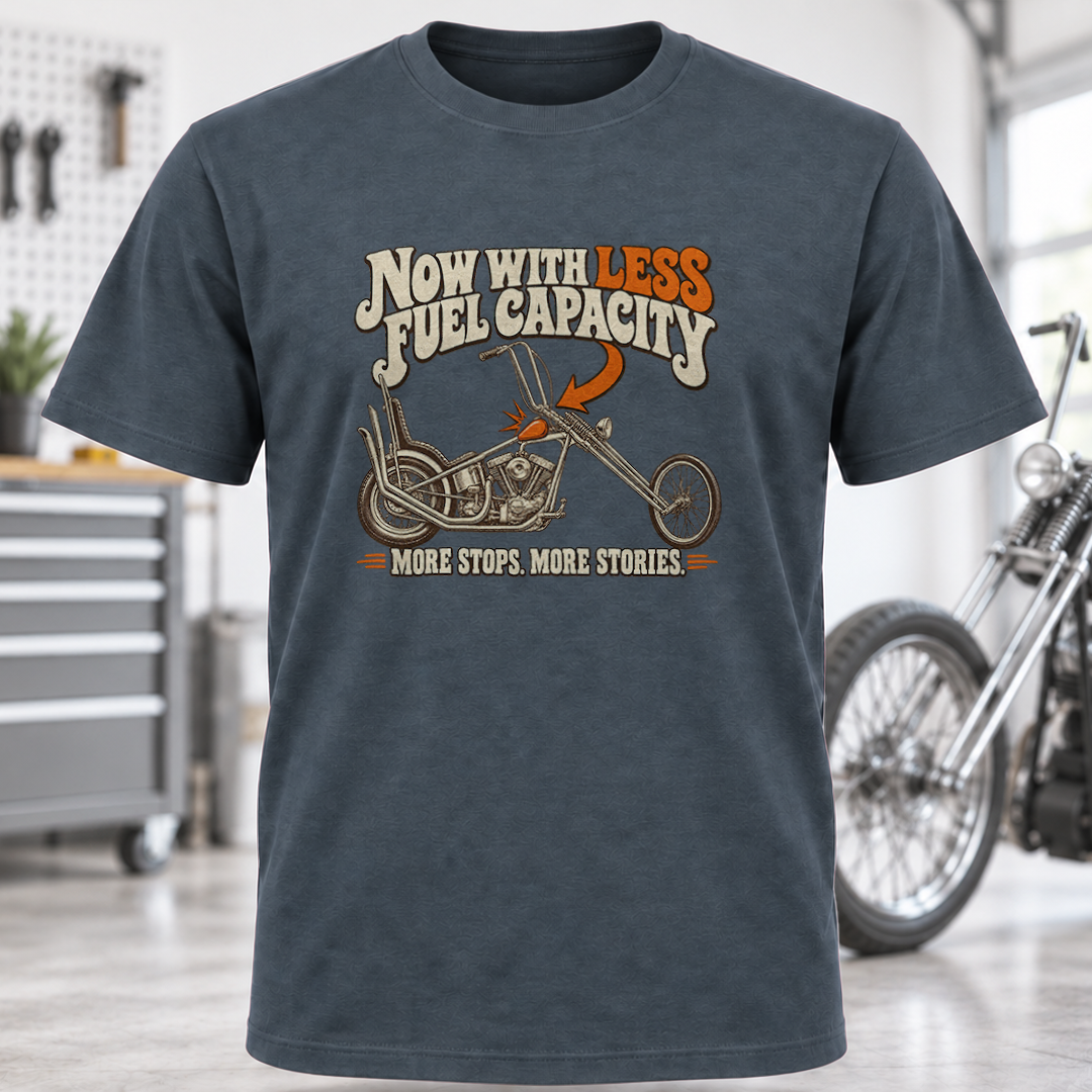 T-Shirt - "Now With Less Fuel Capacity"