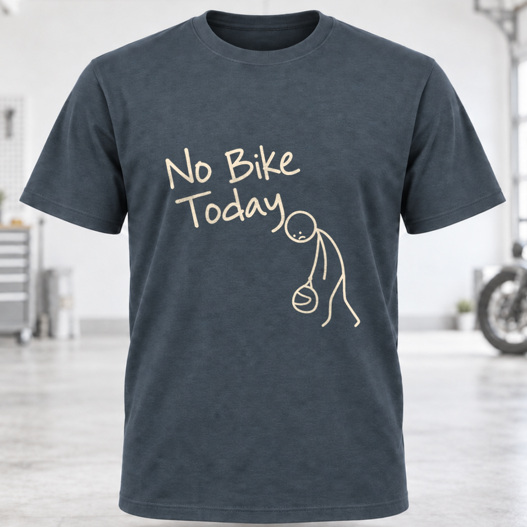 No Bike Today T‑Shirt