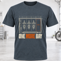 One More Bay T-Shirt