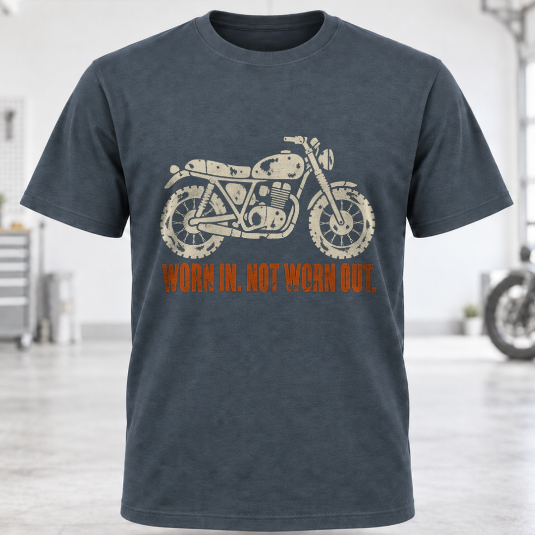 Worn In. Not Worn Out T-Shirt