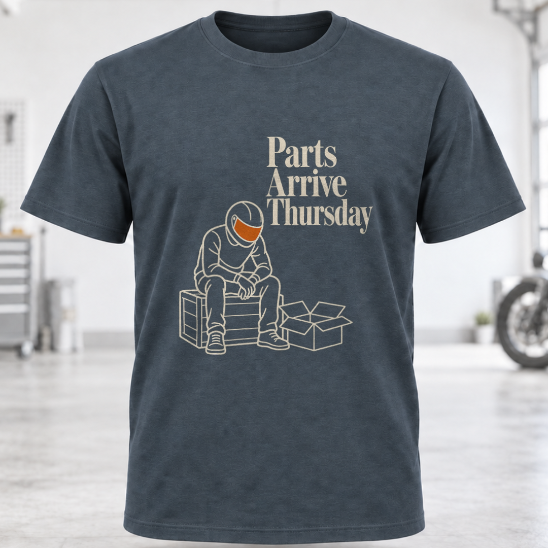 Parts Arrive Thursday T-Shirt