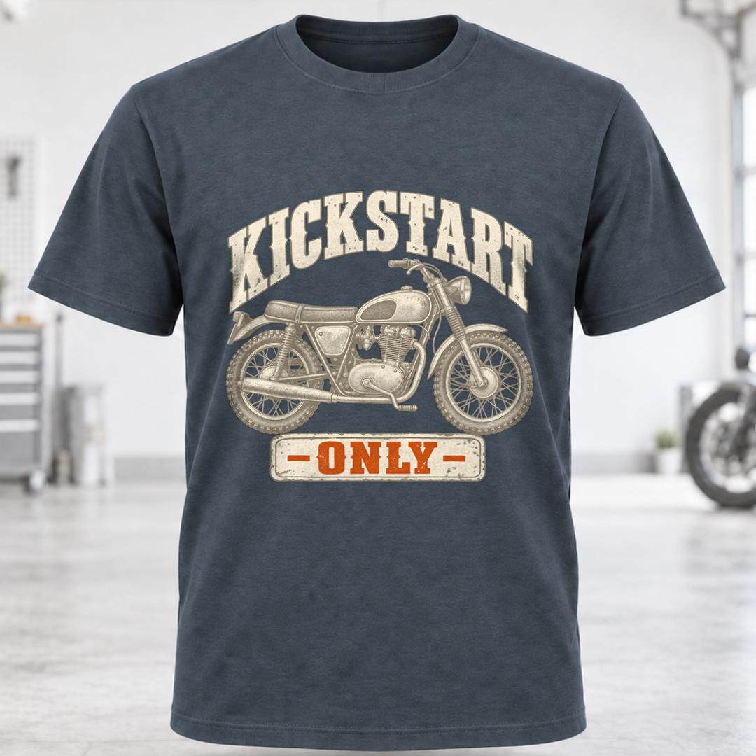Kickstart Only T-Shirt