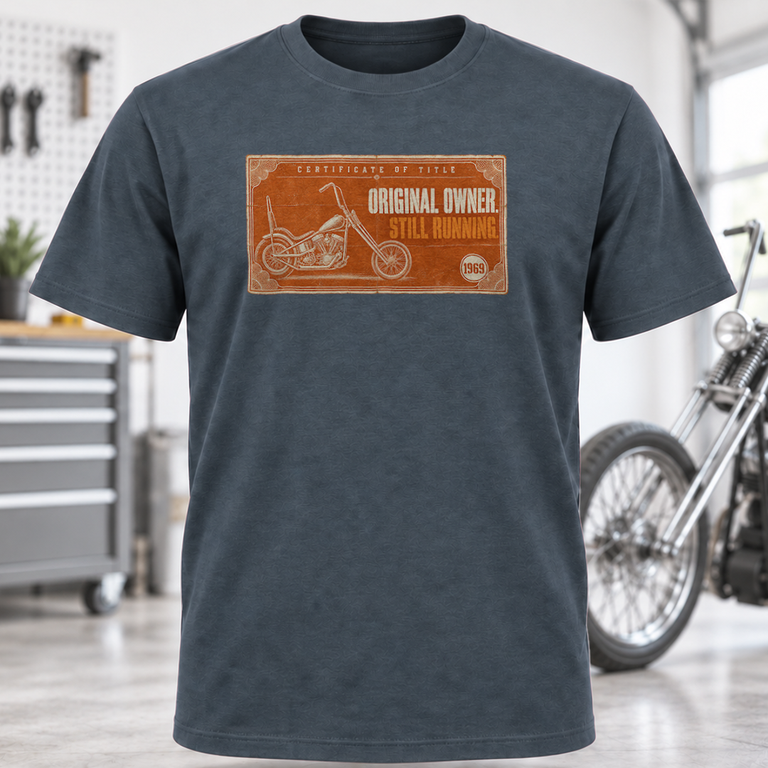 T-Shirt - "Original Owner Still Running"