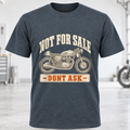 'Not For Sale - Don't Ask' T-Shirt