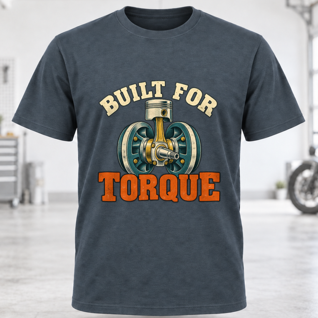 Built for Torque T-Shirt