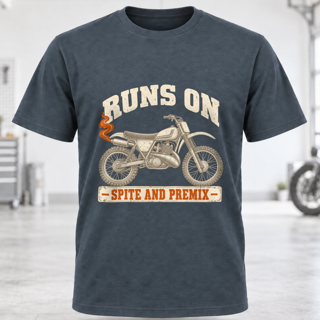 T-Shirt — Runs On Spite And Premix