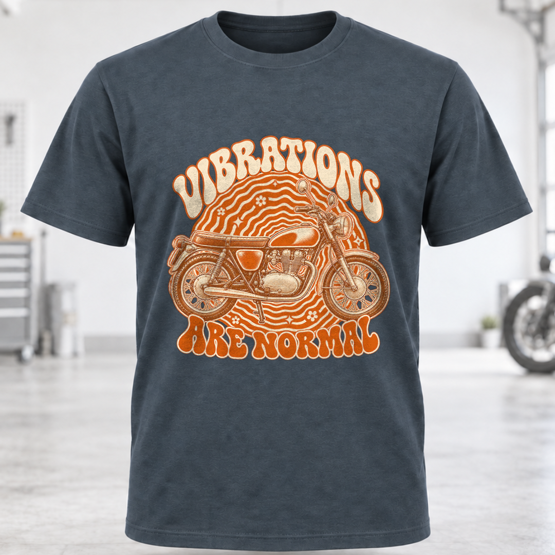 Vibrations Are Normal Motorcycle T-Shirt