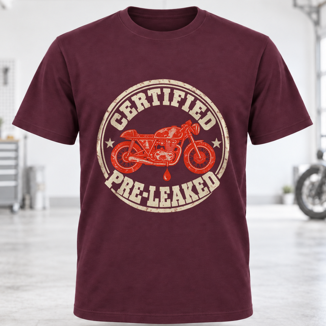 Certified Pre-Leaked Motorcycle T-Shirt