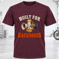 Built for Backroads T-Shirt