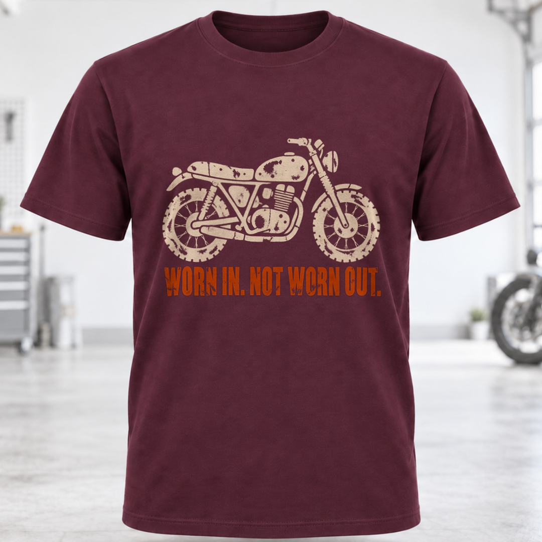 Worn In. Not Worn Out T-Shirt